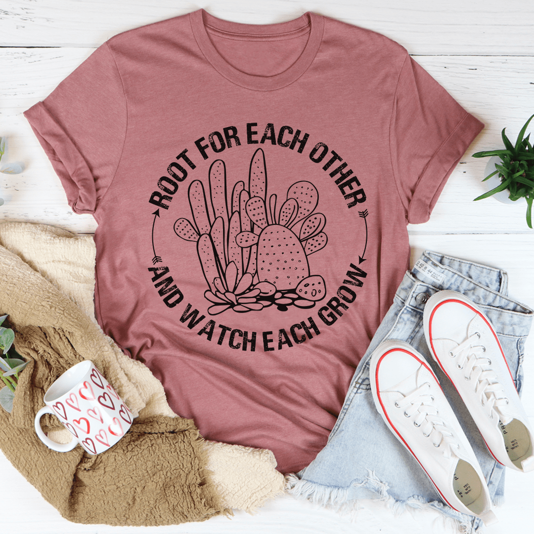 Root For Each Other Tee