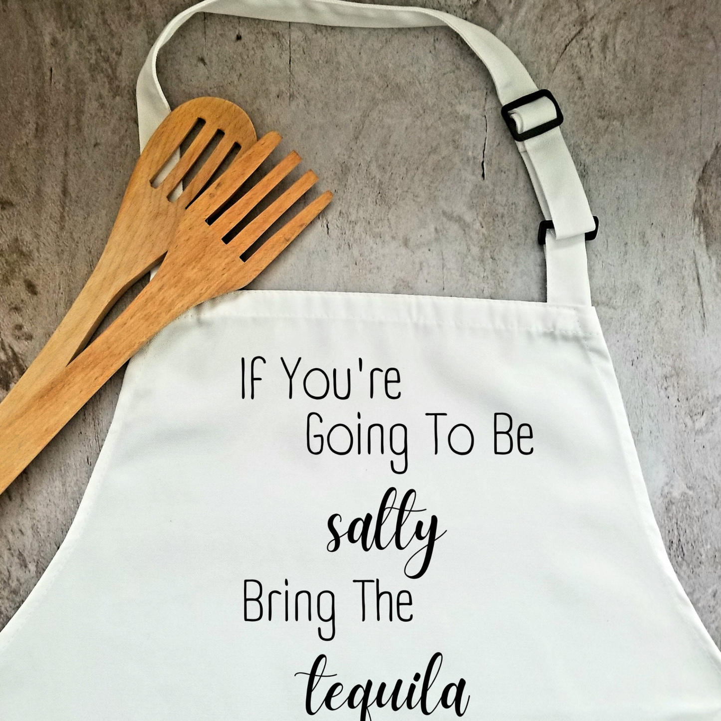 Be Salty Bring the Tequila Humorous Apron | Funny Adjustable Kitchen or BBQ Apron | Perfect Housewarming Gift for Cook or Griller