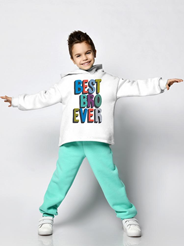 Best Bro Ever Hoodie -Image by Shutterstock