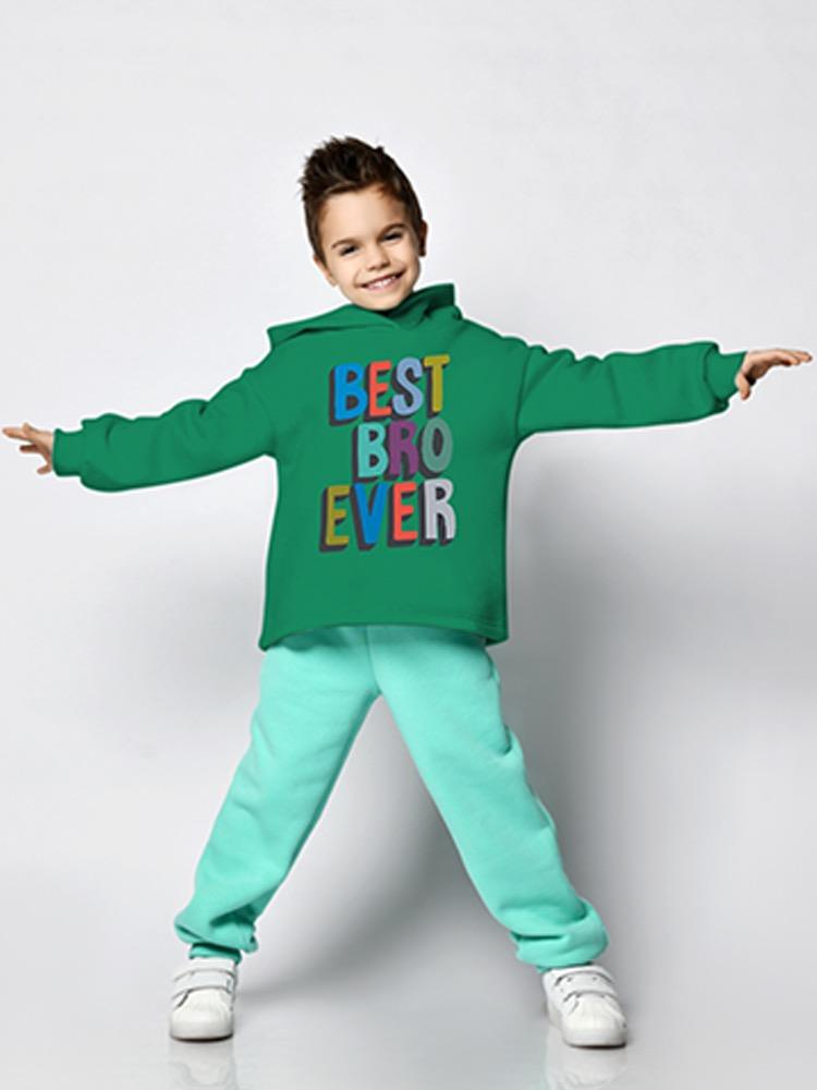 Best Bro Ever Hoodie -Image by Shutterstock