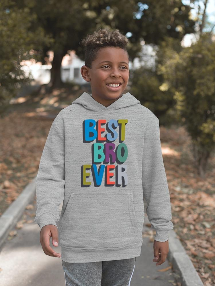 Best Bro Ever Hoodie -Image by Shutterstock