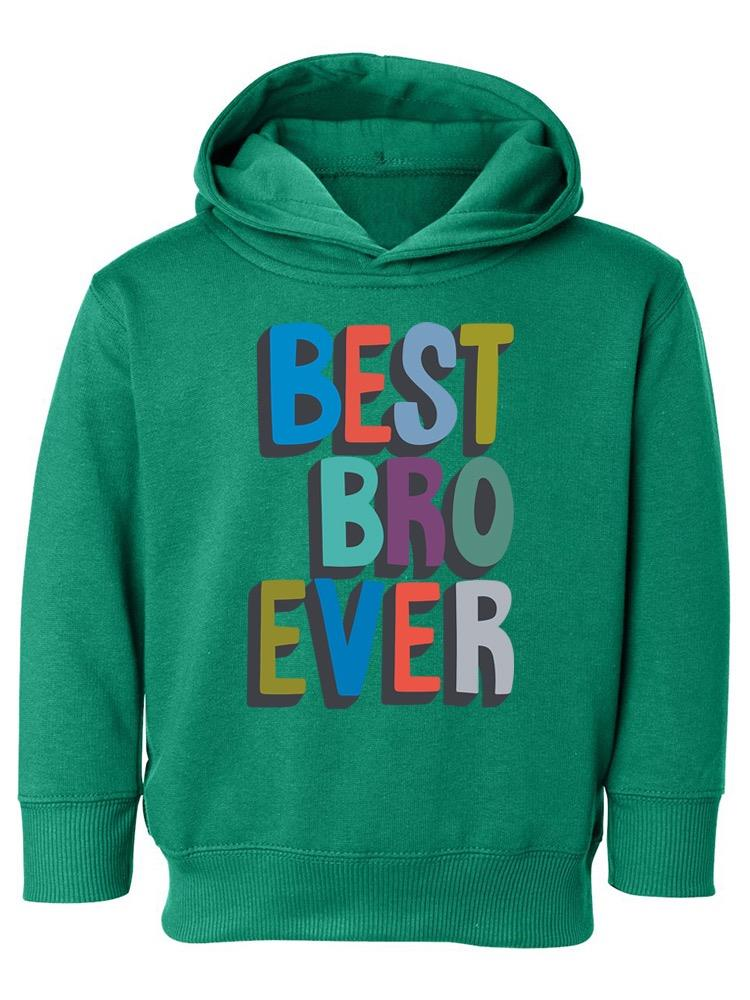 Best Bro Ever Hoodie -Image by Shutterstock