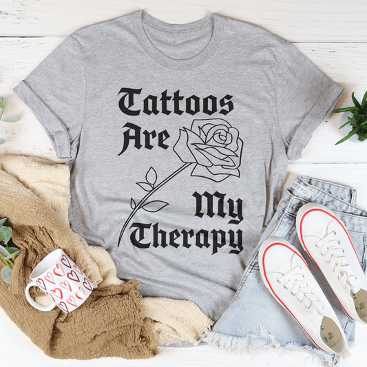 Tattoos Are My Therapy Tee