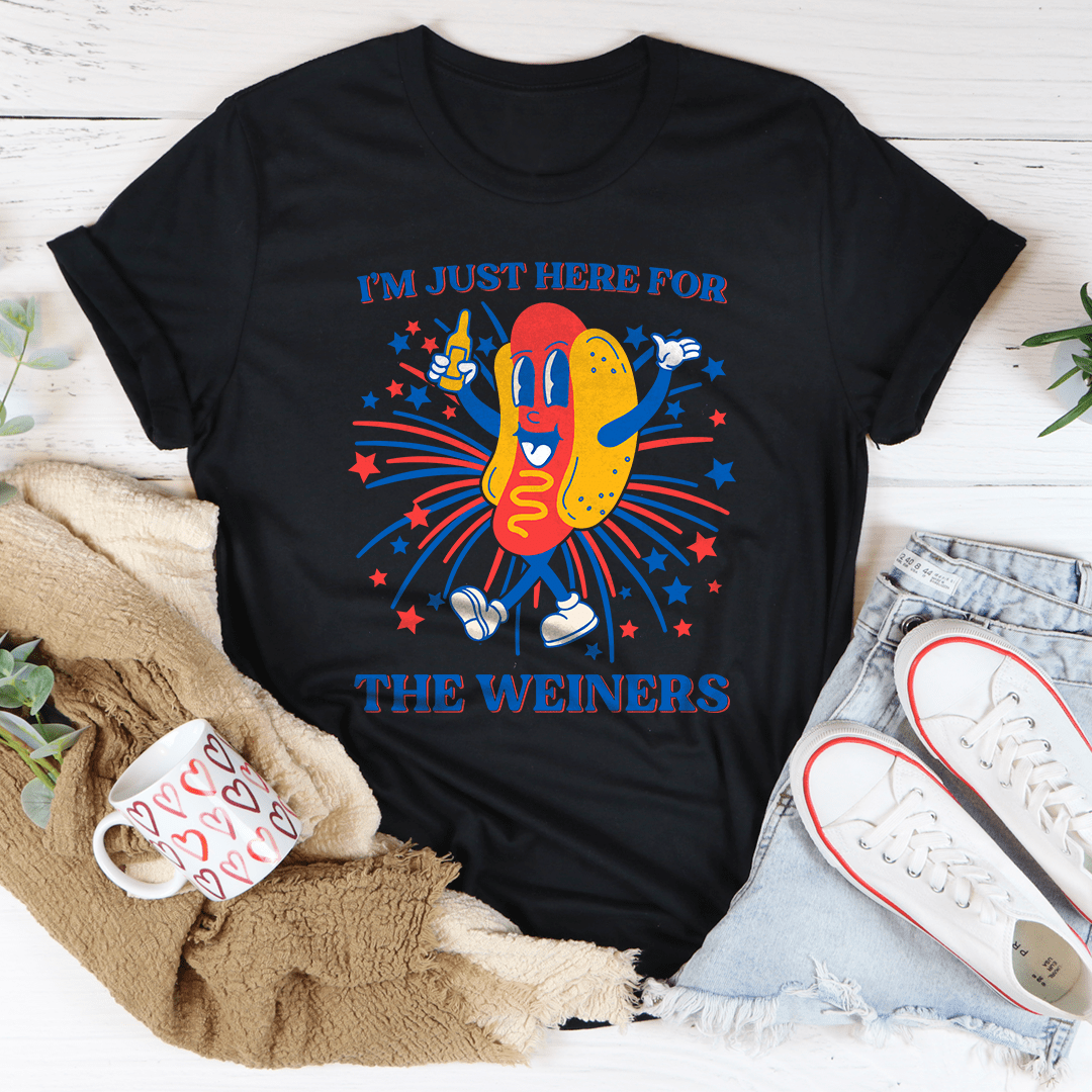 I’m Just Here For The Weiners Tee