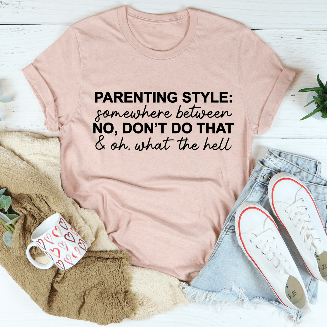 Parenting Style Tee